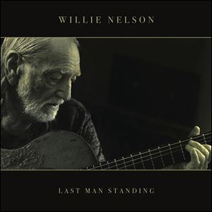 'Last Man Standing,' by Willie Nelson